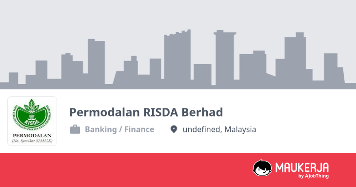 Permodalan RISDA Berhad Company Overview & Details - Maukerja