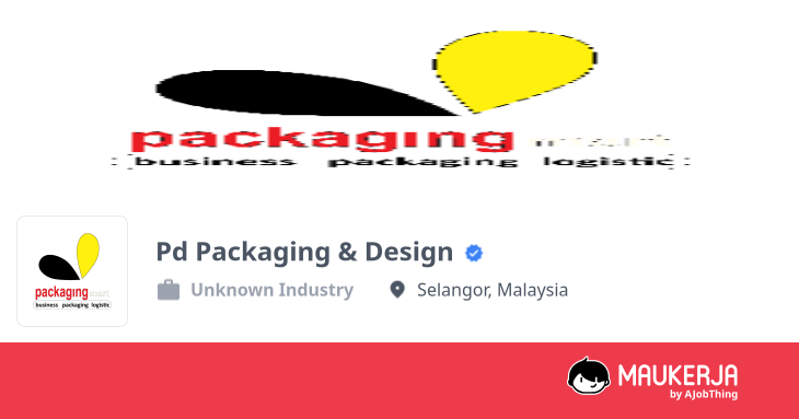 Pd Packaging & Design Company Overview & Details - Maukerja