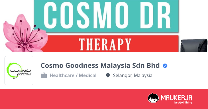 Cosmo Goodness Malaysia Sdn Bhd Company Overview & Details - Maukerja