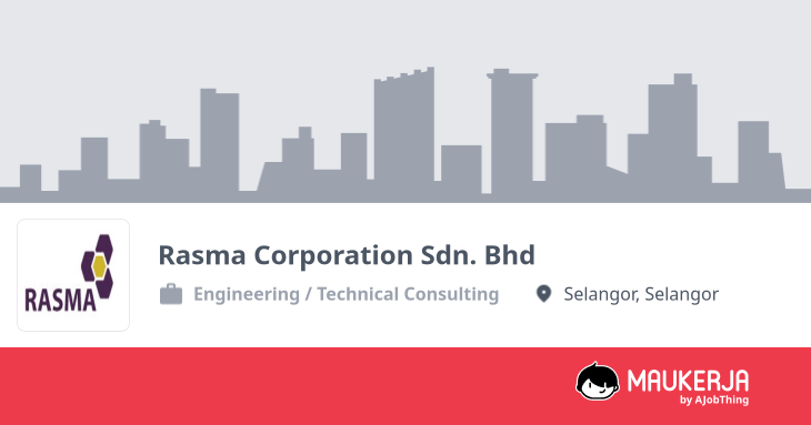 Rasma Corporation Sdn. Bhd Company Overview & Details - Maukerja