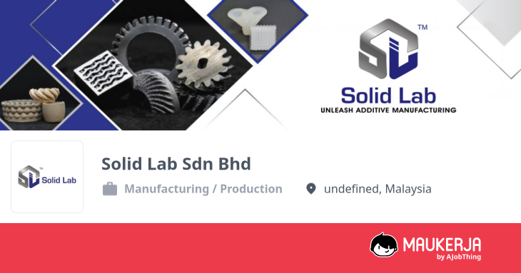 Solid Lab Sdn Bhd Company Overview & Details - Maukerja
