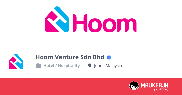 Hoom Venture Sdn Bhd Company Overview & Details - Maukerja