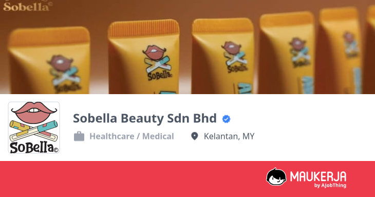 Sobella Beauty Sdn Bhd Company Overview & Details - Maukerja