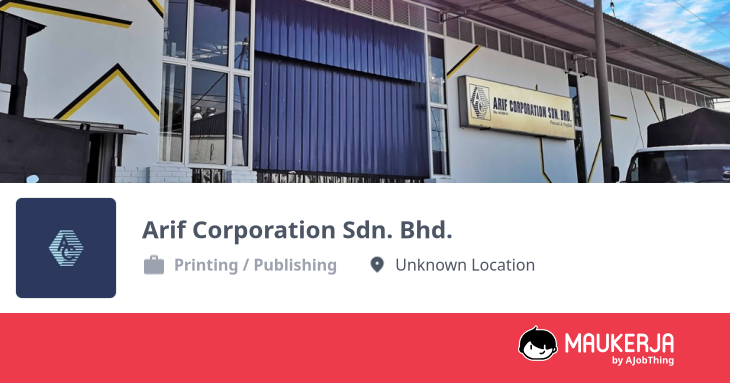 Arif Corporation Sdn. Bhd. Company Overview & Details - Maukerja