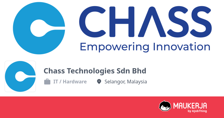Chass Technologies Sdn Bhd Company Overview & Details - Maukerja