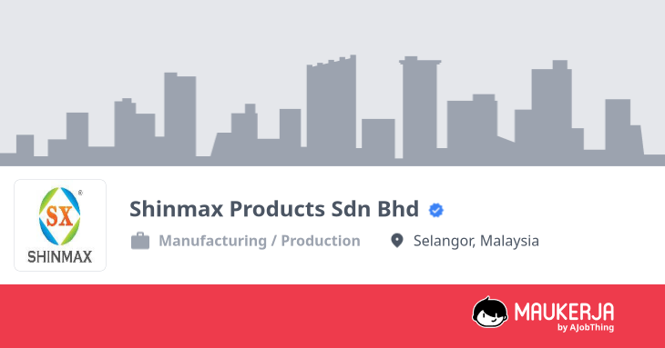Profil Syarikat Shinmax Products Sdn Bhd - Cari Kerja di Maukerja