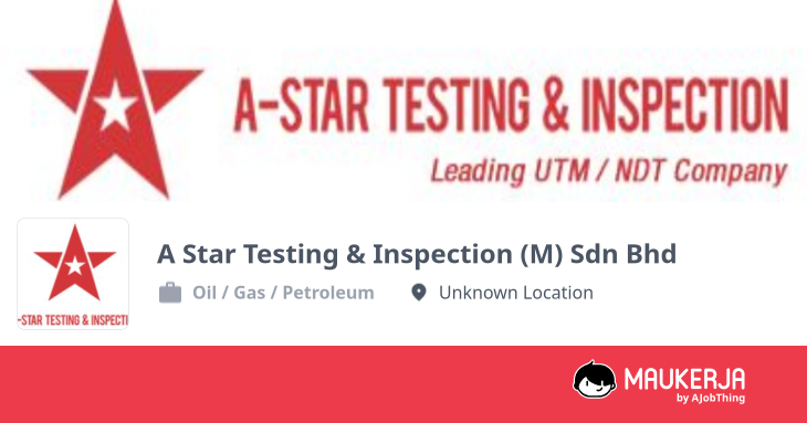 A Star Testing & Inspection (M) Sdn Bhd Company Overview & Details ...