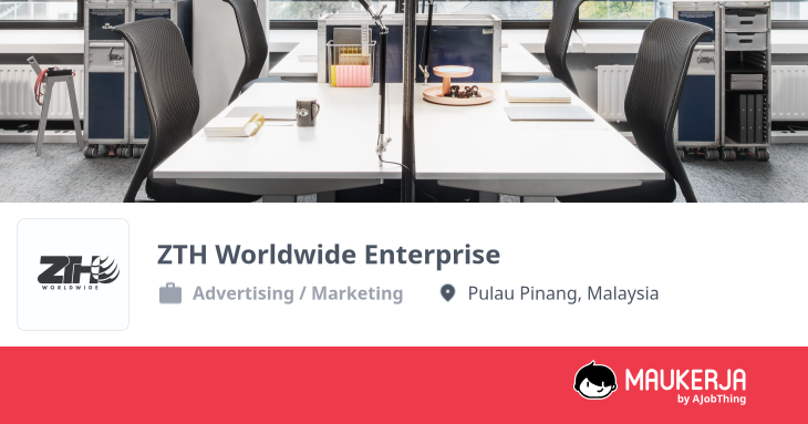 ZTH Worldwide Enterprise Company Overview & Details - Maukerja