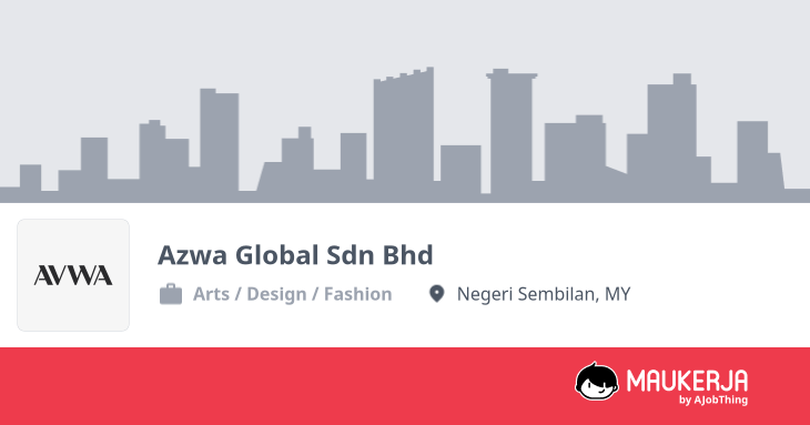 Azwa Global Sdn Bhd Company Overview & Details - Maukerja