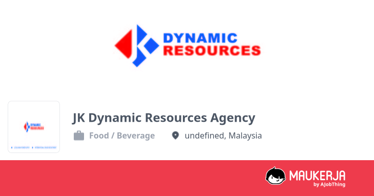 JK Dynamic Resources Agency Company Overview & Details - Maukerja