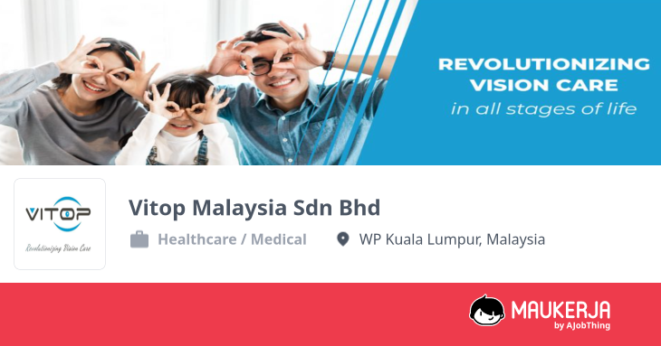 Vitop Malaysia Sdn Bhd Company Overview & Details - Maukerja