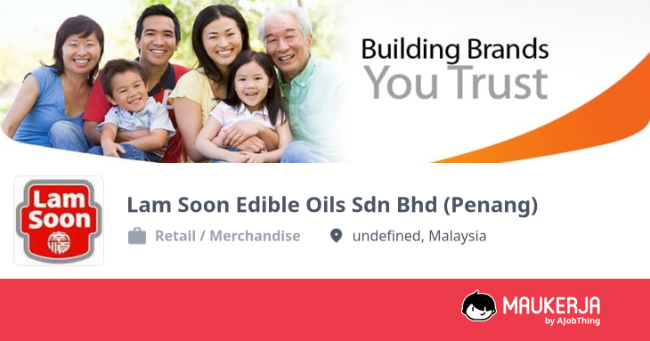 Lam Soon Edible Oils Sdn Bhd (Penang) Company Overview & Details - Maukerja