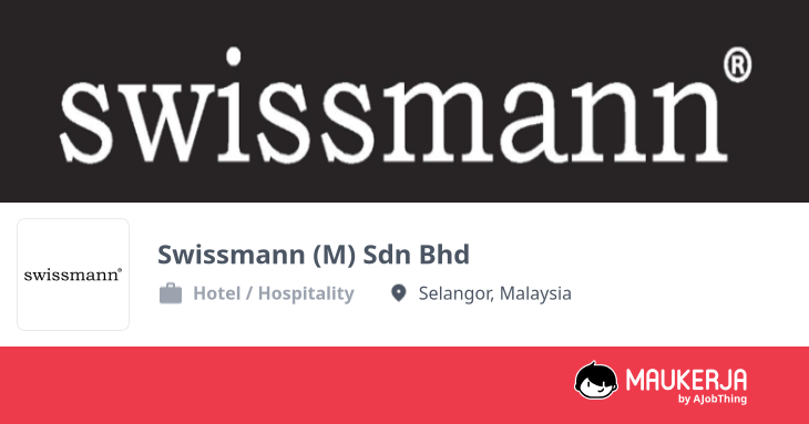 Profil Syarikat Swissmann (M) Sdn Bhd - Cari Kerja di Maukerja