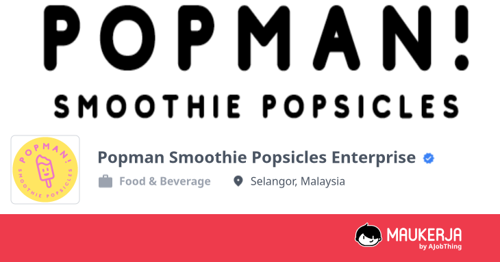 Popman Smoothie Popsicles Enterprise Company Overview & Details - Maukerja