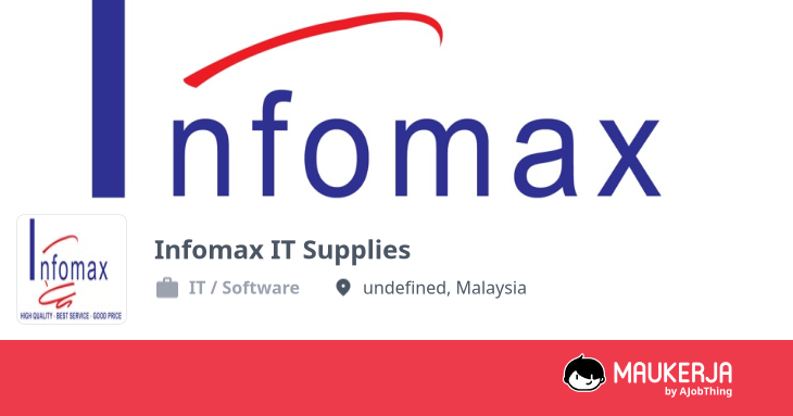 Infomax IT Supplies Company Overview & Details - Maukerja