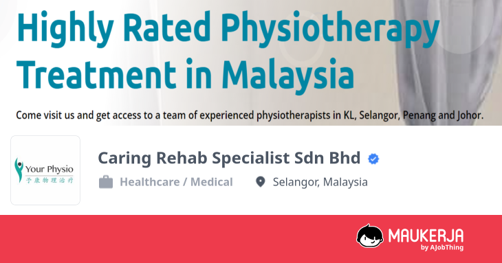 Caring Rehab Specialist Sdn Bhd Company Overview & Details - Maukerja