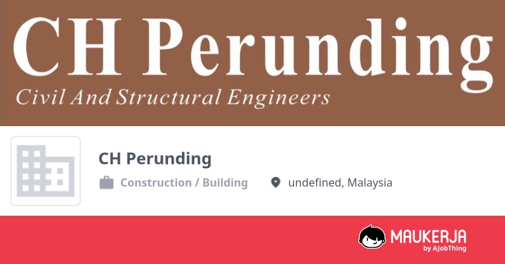 CH Perunding Company Overview & Details - Maukerja