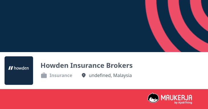 Howden Insurance Brokers Company Overview & Details - Maukerja