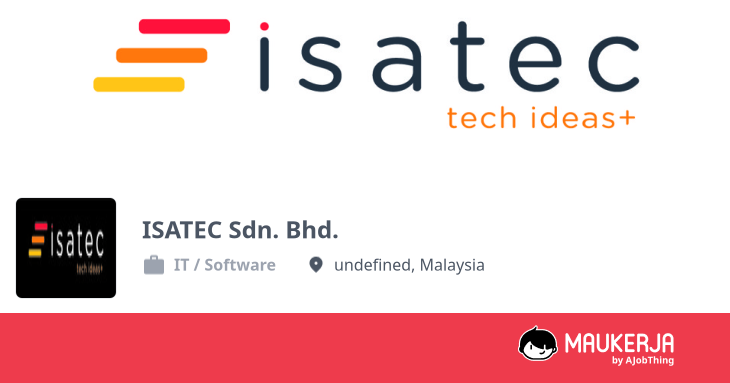 ISATEC Sdn. Bhd. Company Overview & Details - Maukerja