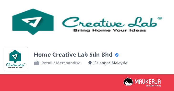 Home Creative Lab Sdn Bhd Company Overview & Details - Maukerja