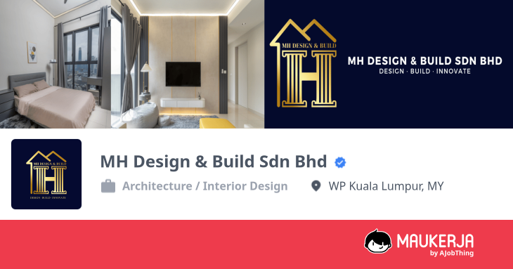 MH Design & Build Sdn Bhd Company Overview & Details - Maukerja