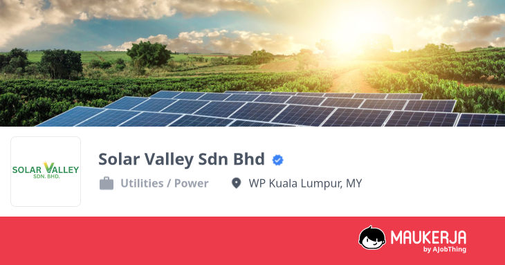 Walk-In Interview at Solar Valley Sdn Bhd | Job Opportunities | Maukerja