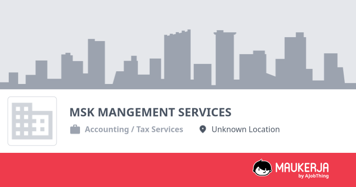 MSK MANGEMENT SERVICES Company Overview & Details - Maukerja