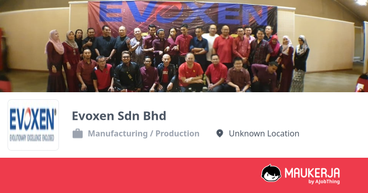 Evoxen Sdn Bhd Company Overview & Details - Maukerja