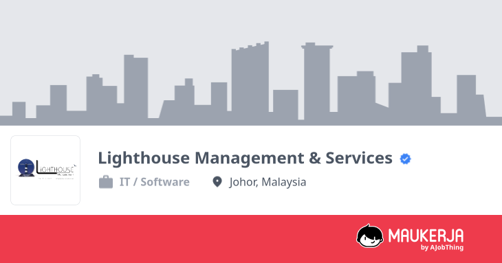 Lighthouse Management & Services Company Overview & Details - Maukerja