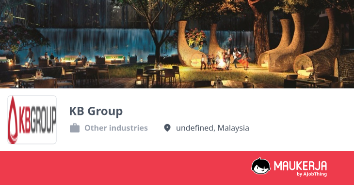 KB Group Company Overview & Details - Maukerja