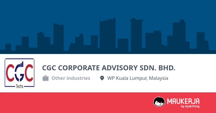 CGC CORPORATE ADVISORY SDN. BHD. Company Overview & Details - Maukerja