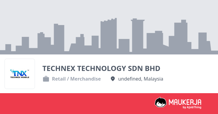 Profil Syarikat TECHNEX TECHNOLOGY SDN BHD - Cari Kerja di Maukerja