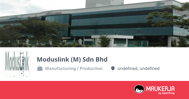 Moduslink (M) Sdn Bhd Company Overview & Details - Maukerja