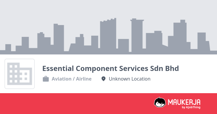 Essential Component Services Sdn Bhd Company Overview & Details - Maukerja