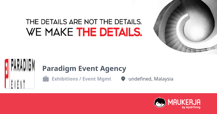 Paradigm Event Agency Company Overview & Details - Maukerja