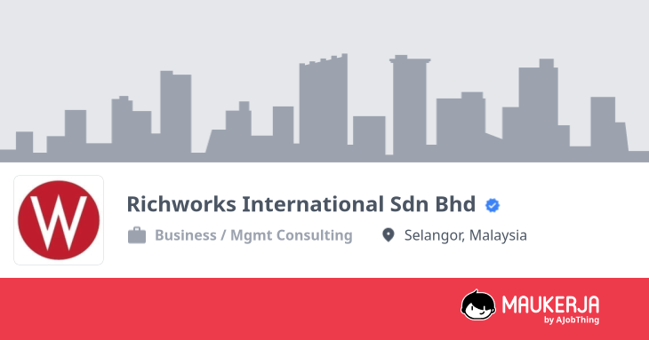 Richworks International Sdn Bhd Company Overview & Details - Maukerja