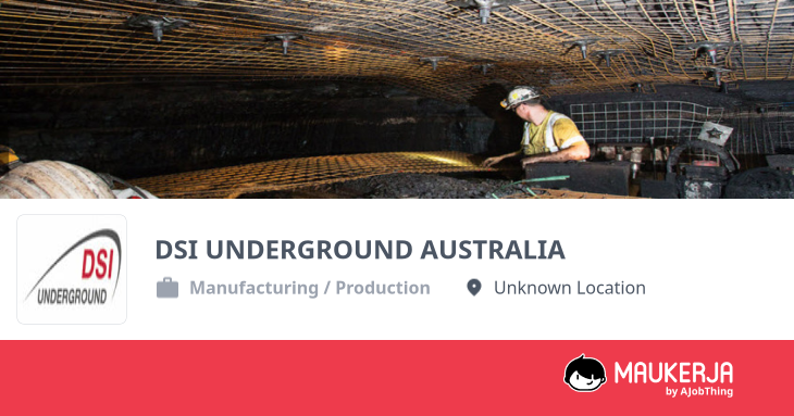 DSI UNDERGROUND AUSTRALIA Company Overview & Details - Maukerja