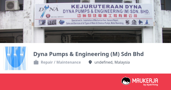 Dyna Pumps & Engineering (M) Sdn Bhd Company Overview & Details - Maukerja