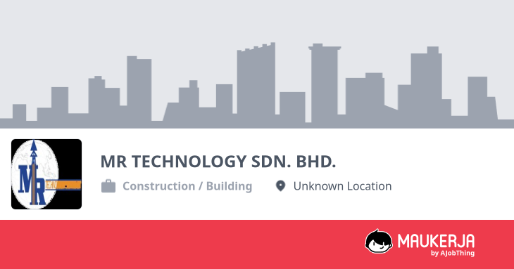 MR TECHNOLOGY SDN. BHD. Company Overview & Details - Maukerja