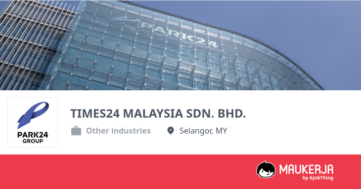 Profil Syarikat TIMES24 MALAYSIA SDN. BHD. - Cari Kerja di Maukerja