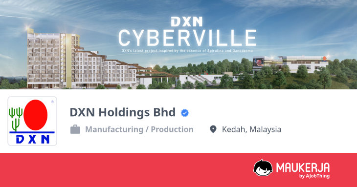 DXN Holdings Bhd Company Overview & Details - Maukerja