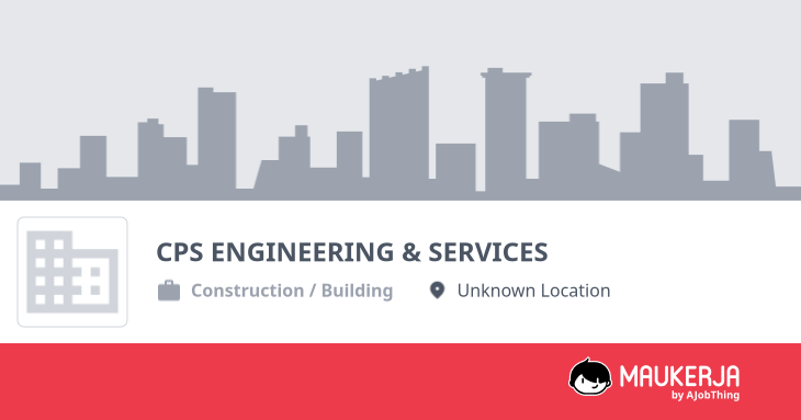 CPS ENGINEERING & SERVICES Company Overview & Details - Maukerja