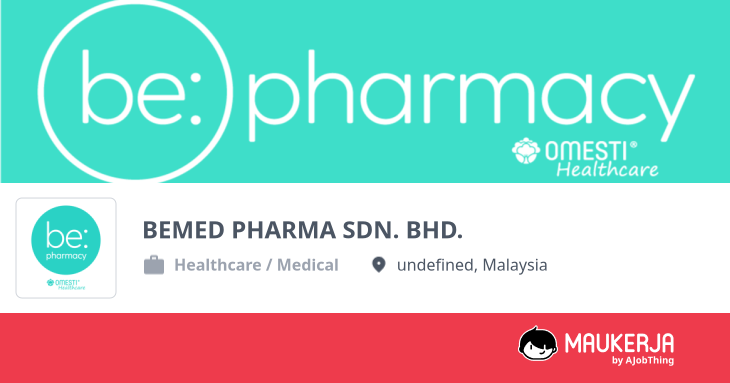 BEMED PHARMA SDN. BHD. Company Overview & Details - Maukerja