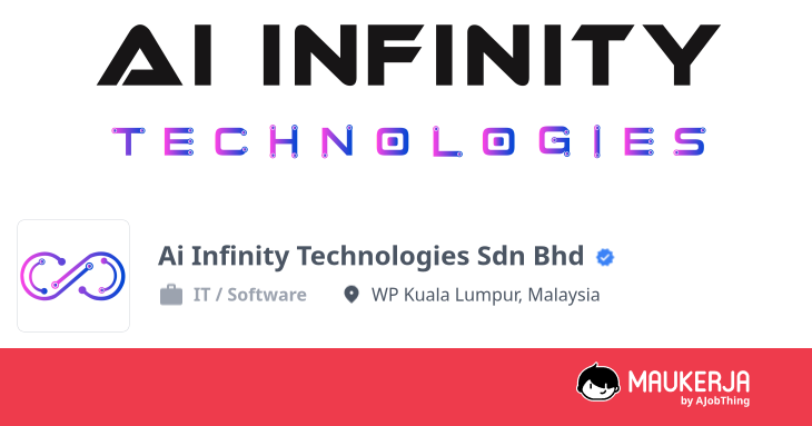Ai Infinity Technologies Sdn Bhd Company Overview & Details - Maukerja