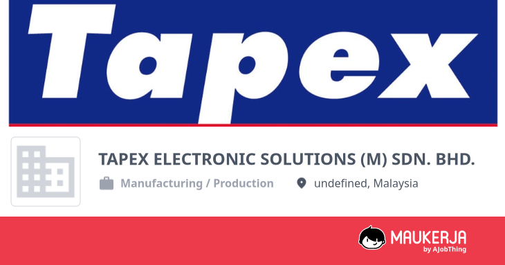 TAPEX ELECTRONIC SOLUTIONS (M) SDN. BHD. Company Overview & Details ...