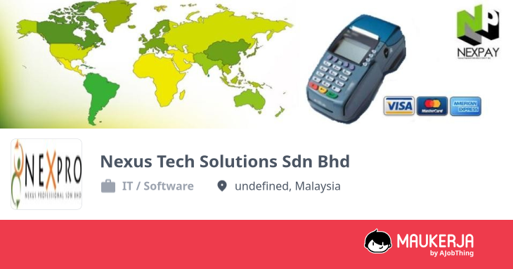 Nexus Tech Solutions Sdn Bhd Company Overview & Details - Maukerja