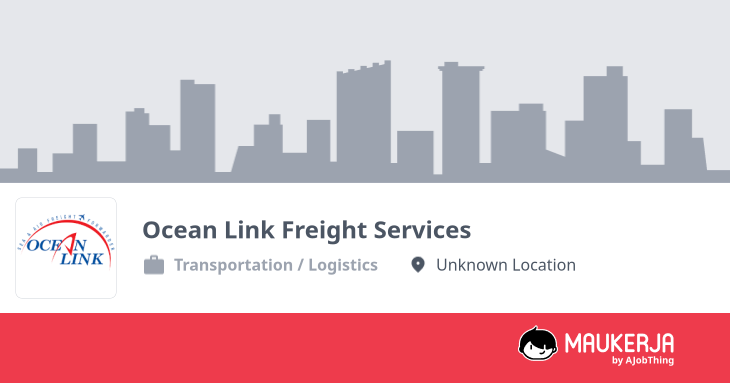 Ocean Link Freight Services Company Overview & Details - Maukerja