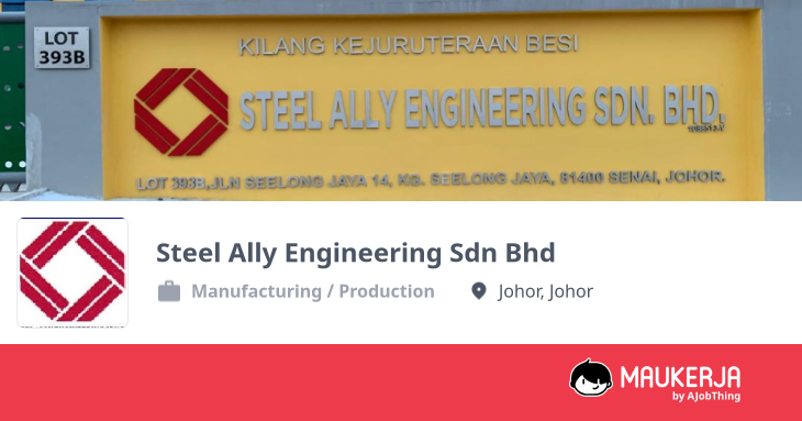 Steel Ally Engineering Sdn Bhd Company Overview & Details - Maukerja