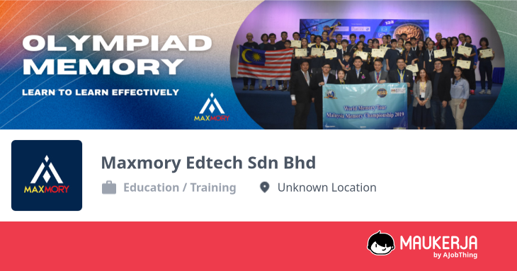 Maxmory Edtech Sdn Bhd Company Overview & Details - Maukerja