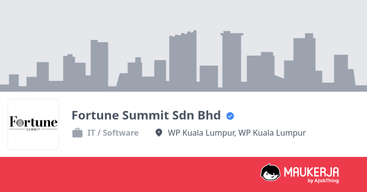 Profil Syarikat Fortune Summit Sdn Bhd - Cari Kerja di Maukerja